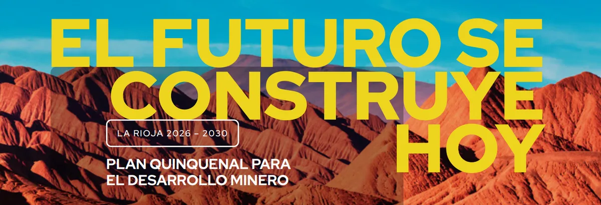 La Rioja lanza su Plan Minero 2026-2030